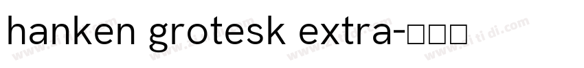 hanken grotesk extra字体转换